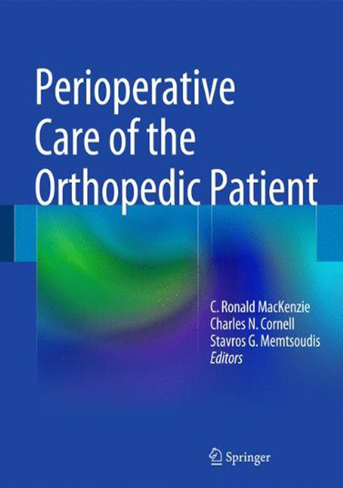 Perioperative Care Of The Orthopedic Patient