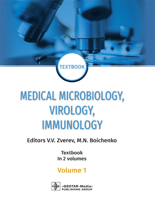 Medical Microbiology, Virology, Immunology. Textbook in 2 volumes. Vol. 1